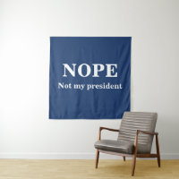 NOPE Not my president customizable