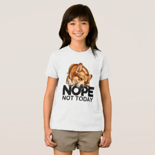 Nope Not Today Corgi Tri-Blend Shirt