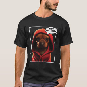 Nope Not Today Dachshund I Lazy Dachshund Nope T-Shirt