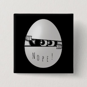 Nope! Not Today Funny Introvert 15 Cm Square Badge