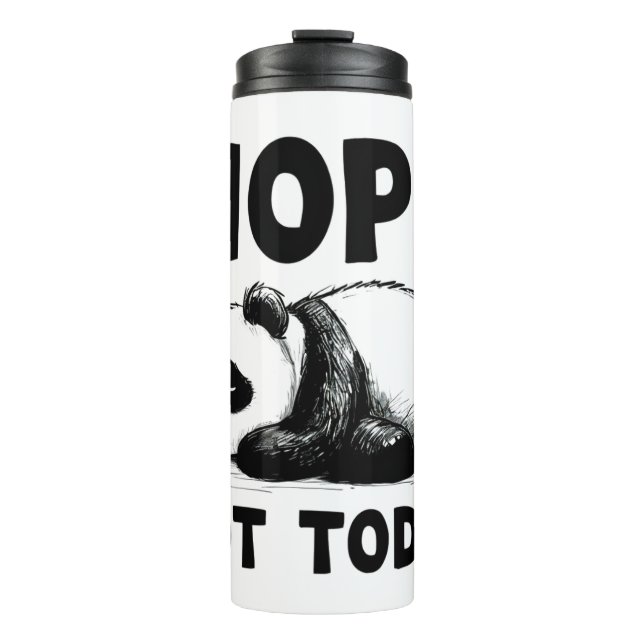 Nope Not Today Panda Thermal Tumbler Travel Mug (Front)