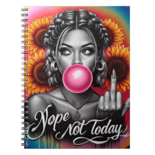Nope not today sassy woman funny women sister mum notebook