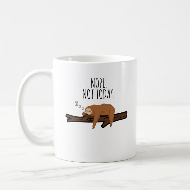 Nope. Not Today! Sleeping Sloth On A Branch Coffee Mug (Left)