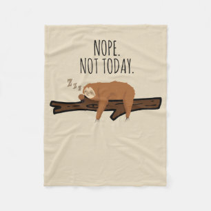 Nope. Not Today! Sleeping Sloth On A Branch Fleece Blanket