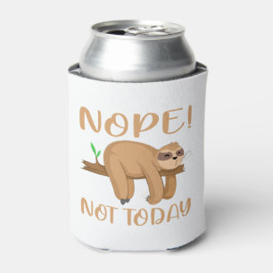 nope not today sloth can cooler