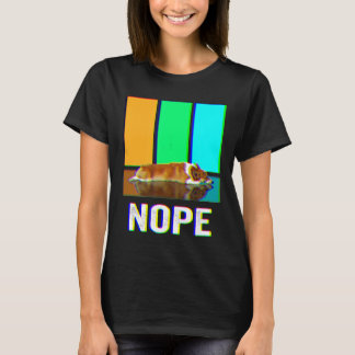 Nope Pembroke Welsh Corgi Not Today Dog T-Shirt