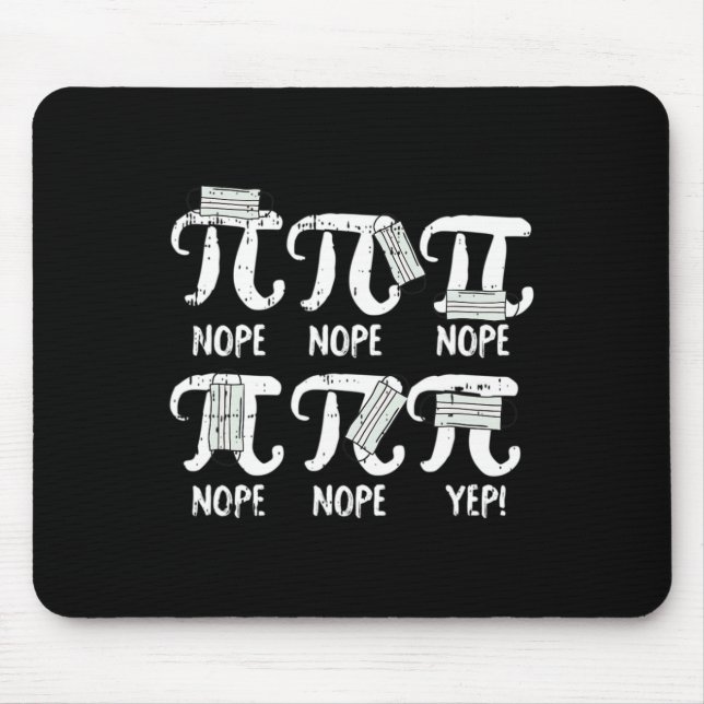 Nope Pi Day Funny Face Mask Teacher Student Quaran Mouse Mat (Front)