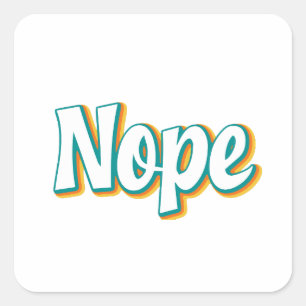Nope Retro Square Sticker