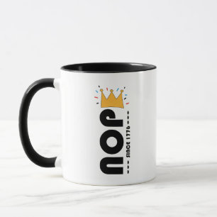 Nope Since 1776 No Kings Funny Anti-Monarchy Mug