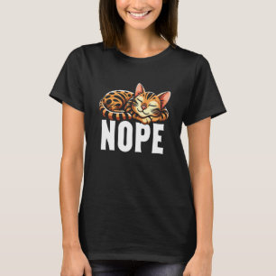 Nope Sleepy Cat Nap Funny Cat Lover Saying T-Shirt