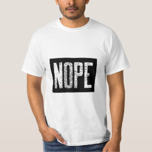 NOPE T-Shirt