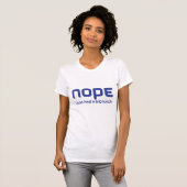 nope T-Shirt (Front Full)