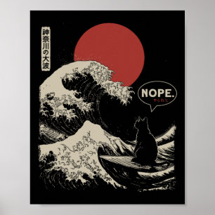 Nope. The Great Wave Kanagawa Funny Japanese Surfi Poster
