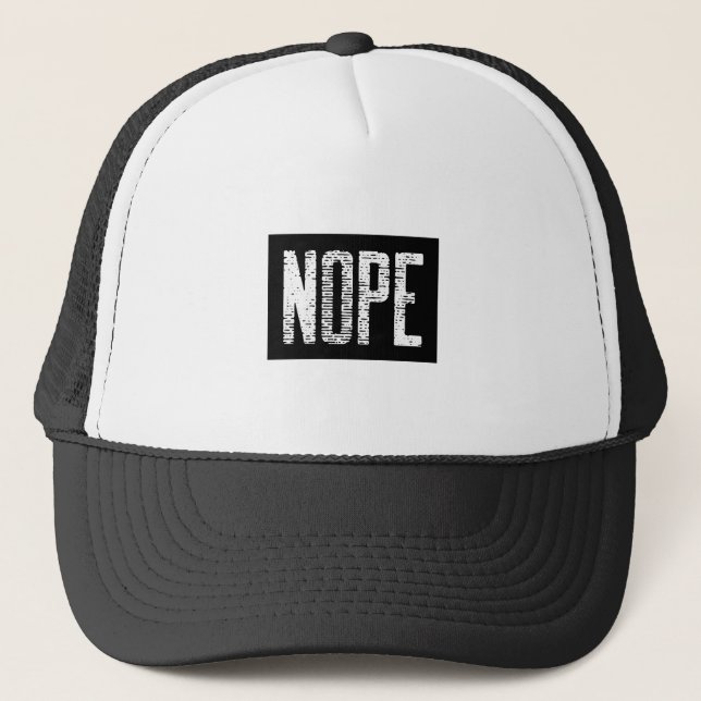 NOPE TRUCKER HAT (Front)