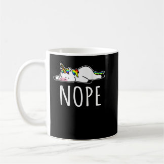 Nope Unicorn Nah Not Gonna Do It, Funny Lazy 938 Coffee Mug