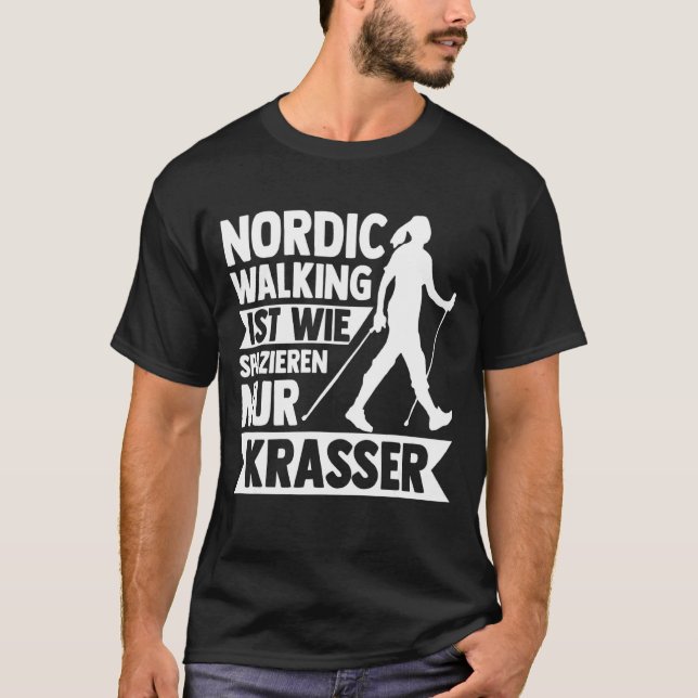 Nordic Walking Walking Hiking Jogging Nordic Walki T-Shirt (Front)