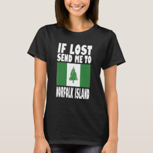 Norfolk Island Flag Design If lost send me to Nor T-Shirt