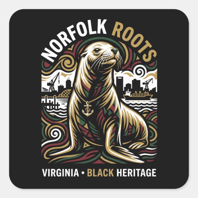 Norfolk Roots Sea Lion African American Maritime  Square Sticker (Front)