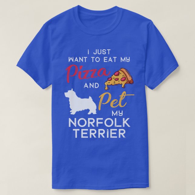 Norfolk Terrier Dog Pizza Lover Owner Xmas Birthda T-Shirt (Design Front)