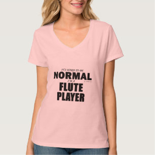 Normal Flute Player T-Shirt