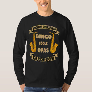 Normal Grandpa Play Bingo Cool Grandpa Saxophones T-Shirt