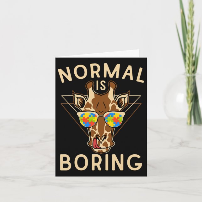 Normal Is Boring Autism Awareness Giraffe  Card (Front)