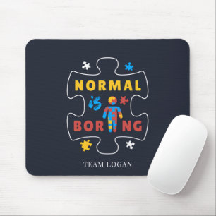 Normal is Boring Autism Awareness Puzzles Mouse Mat