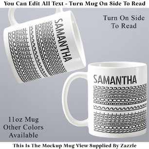 Normal Is Boring Custom Name Modern Hidden Message Coffee Mug