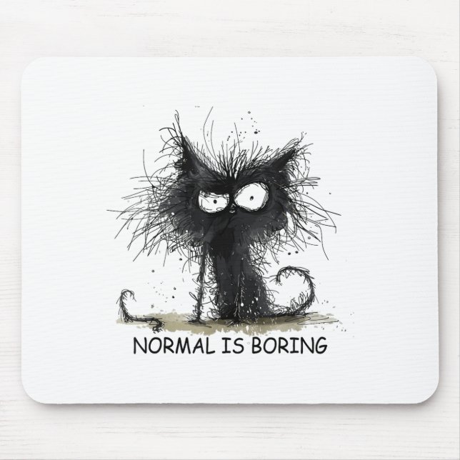 Normal Is Boring Funny Cat Graphic Tee Men Women  Mouse Mat (Front)