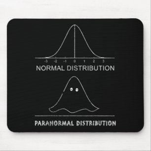 Normal Paranormal Distribution Funny Math Ghost Ha Mouse Mat