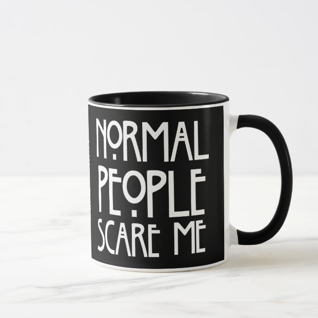 Normal People Scare Me - Black Background Mug (Right)