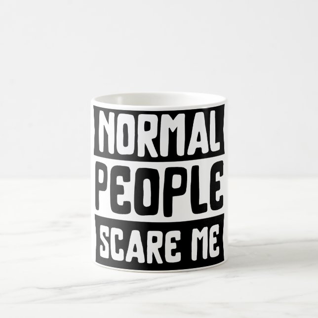 Normal People Scare Me Coffee Mug (Center)