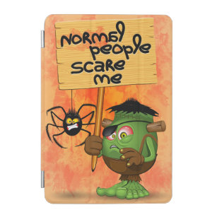 'Normal People Scare Me' Humorous Frankenstein iPad Mini Cover