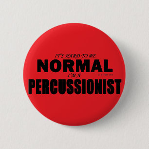 Normal Percussionist 6 Cm Round Badge