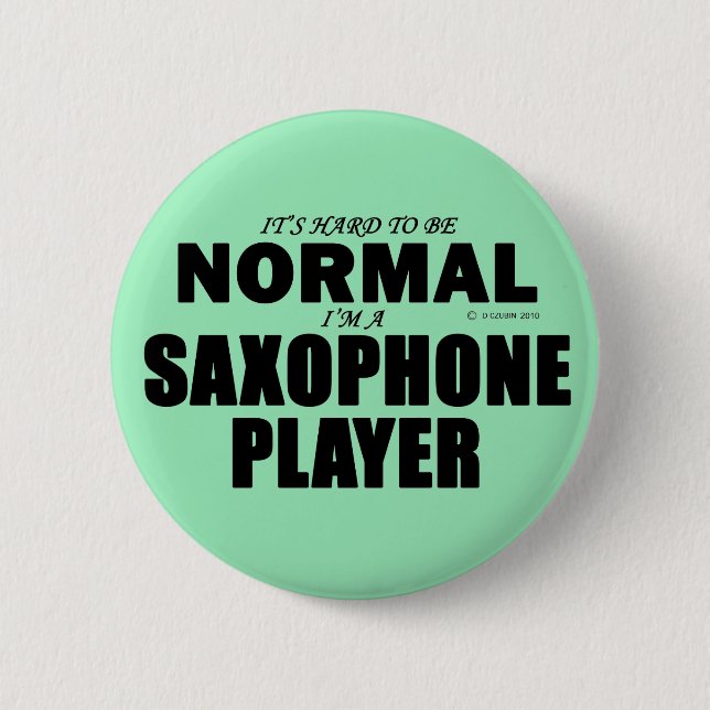 Normal Saxophone Player 6 Cm Round Badge (Front)