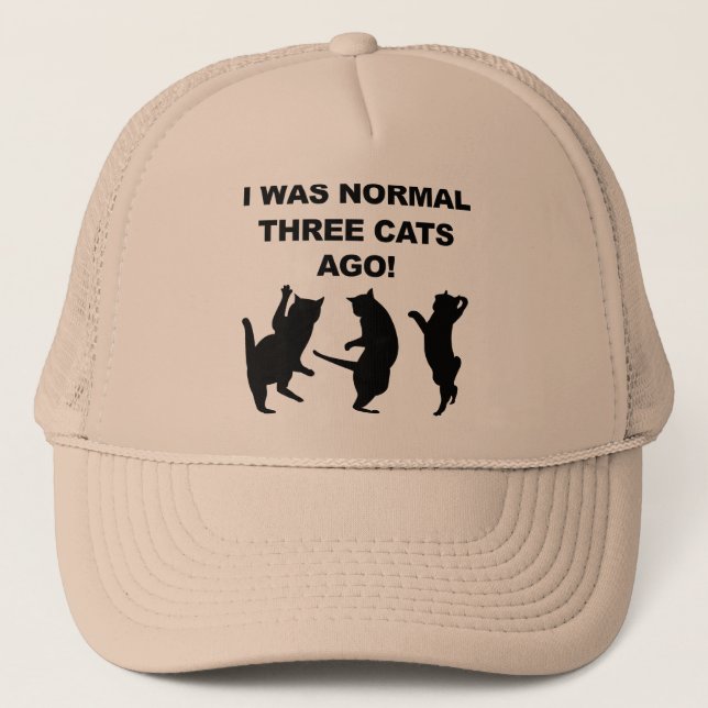 Normal Three Cats Ago Funny Ball Cap Trucker Hat (Front)
