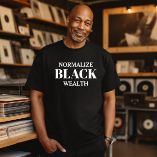 Normalise Black Wealth Unisex T-Shirt