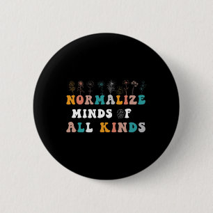 Normalise Minds Of All Kinds Autism Awareness 6 Cm Round Badge