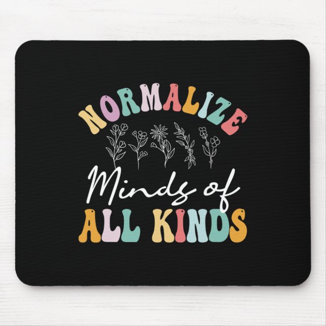 Normalise Minds Of All Kinds Autism Awereness  Mouse Mat (Front)