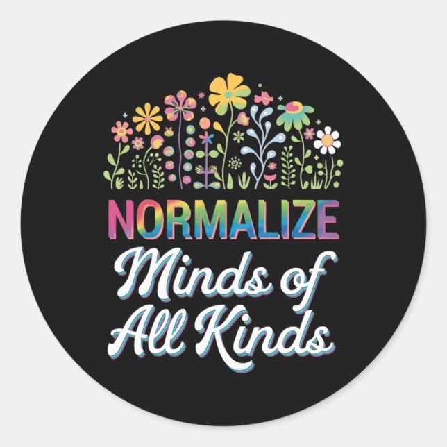 Normalise Minds Of All Kinds Autism Support  Classic Round Sticker (Front)