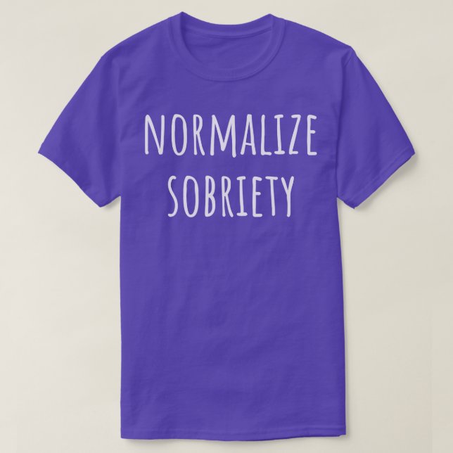 Normalise Sobriety I T-Shirt (Design Front)