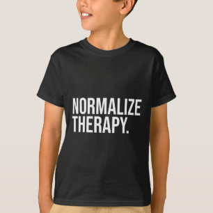 Normalise Therapy Statement Mental Health Active H T-Shirt