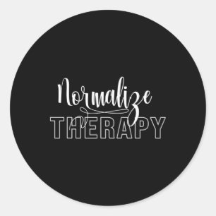 Normalise Therapy Statement Support Mental Health Classic Round Sticker
