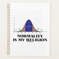 Normality Is My Religion Bell Curve Humour