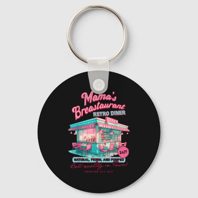 Normalize Breastfeeding Mom Breastfeed Mama's Brea Key Ring (Front)