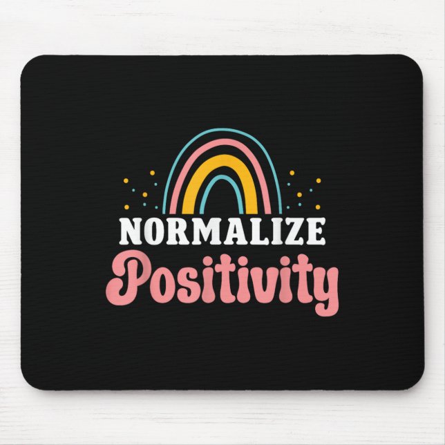 Normalize Sitivity Rainbow Funny Saying Motivation Mouse Mat (Front)