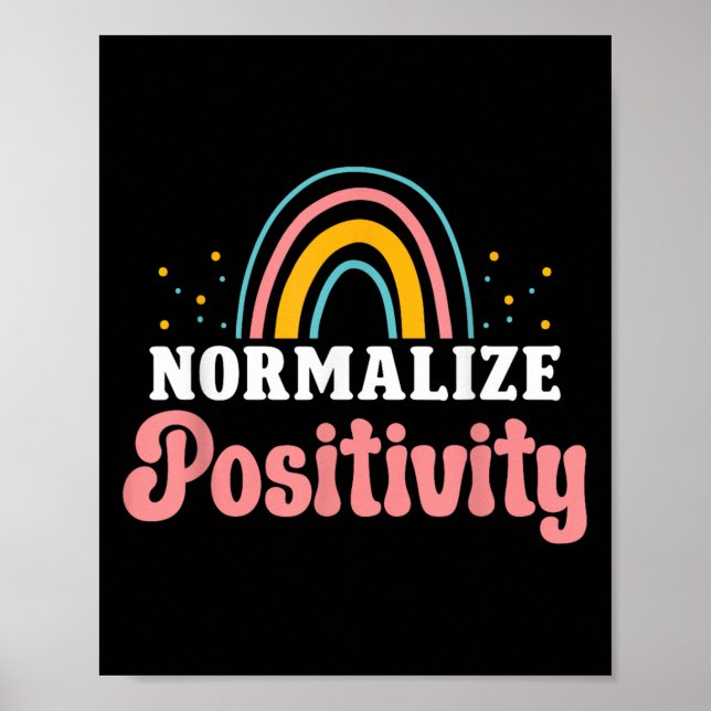 Normalize Sitivity Rainbow Funny Saying Motivation Poster (Front)