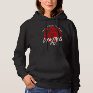 Norse Mythology I'm Not Yelling This Is My Viking Hoodie