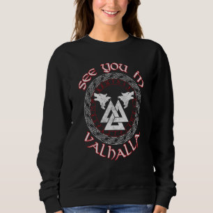 Norse Mythology Wolf Valknut See You In Valhalla V Sweatshirt