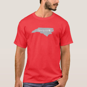 North Carolina Signed by God T-Shirt